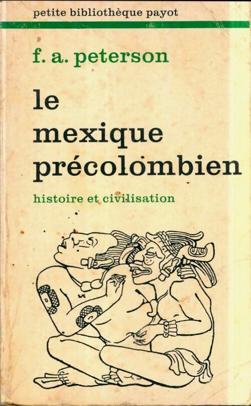 Livrenpoche : Le Mexique précolombien - Peterson - Livre