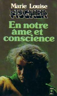 Livrenpoche : En notre âme et conscience - Marie-Louise Fischer - Livre