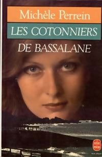 Livrenpoche : Les cotonniers de Bassalane - Michèle Perrein - Livre
