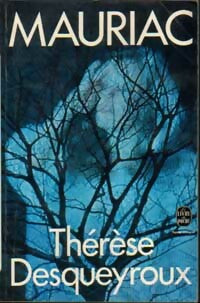 Livrenpoche : Thérèse Desqueyroux - François Mauriac - Livre