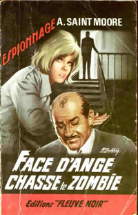Livrenpoche : Face d'Ange chasse le zombie - Adam Saint-Moore - Livre