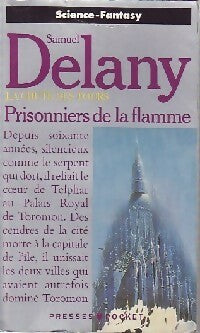 Livrenpoche : Prisonniers de la flamme - Samuel R. Delany - Livre