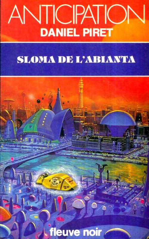 Livrenpoche : Sloma de l'Abianta - Daniel Piret - Livre