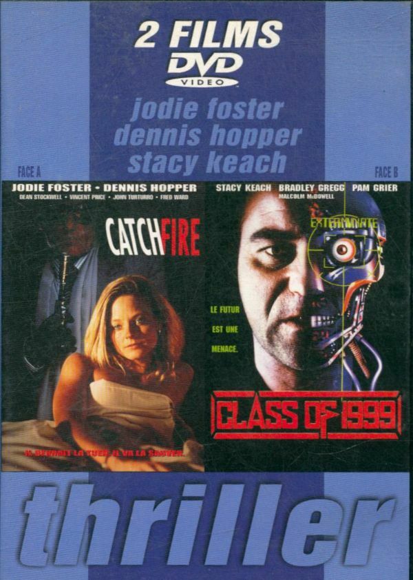 Livrenpoche : Catch fire / Class of 1999 - XXX - DVD