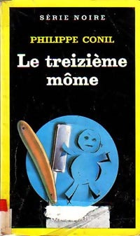 Livrenpoche : Le treizième môme - Philippe Conil - Livre