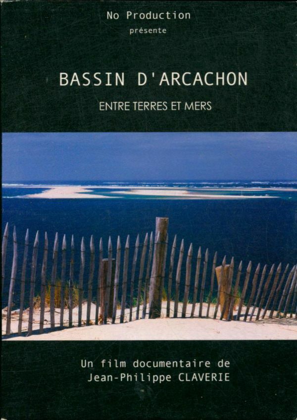 Livrenpoche : Bassin d'Arcachon entre terres et mers - XXX - DVD