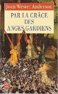 Livrenpoche : Par la grâce des anges gardiens - Philippe Safavi - Livre