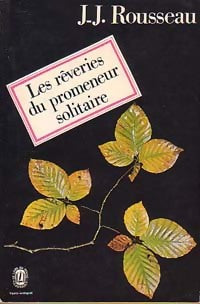 Livrenpoche : Les rêveries du promeneur solitaire - Jean-Jacques Rousseau - Livre