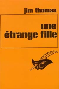 Livrenpoche : Une étrange fille - Jim Thomas - Livre