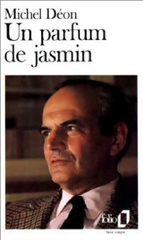 Un parfum de jasmin - Michel Déon -  Folio - Livre
