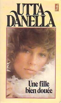 Livrenpoche : Une fille bien douée - Utta Danella - Livre