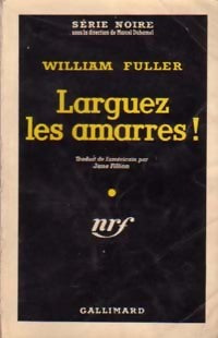 Livrenpoche : Larguez les amarres ! - William Fuller - Livre