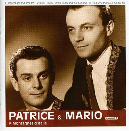 Livrenpoche : Montagnes D'Italie/vol.2 - Patrice Et Mario, Patrice & Mario - CD