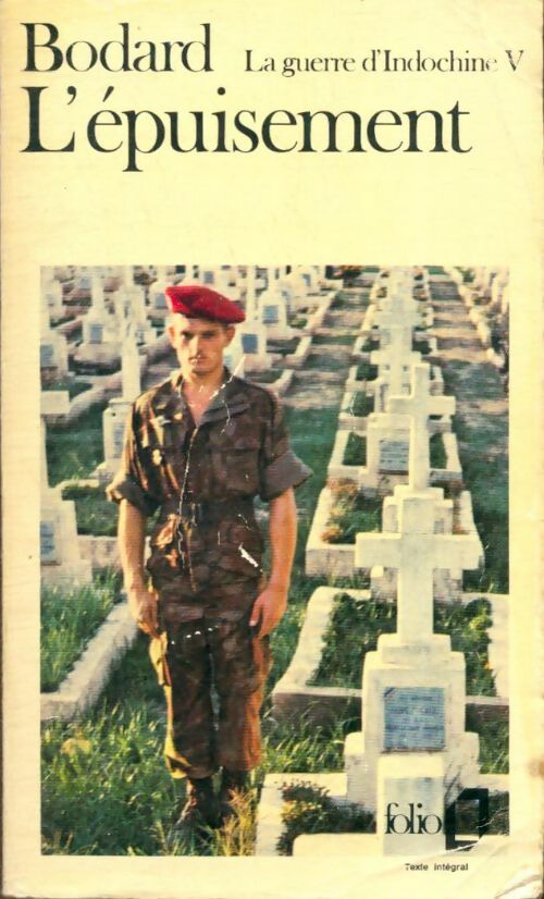 Livrenpoche : La guerre d'Indochine Tome V : L'épuisement - Lucien Bodard - Livre