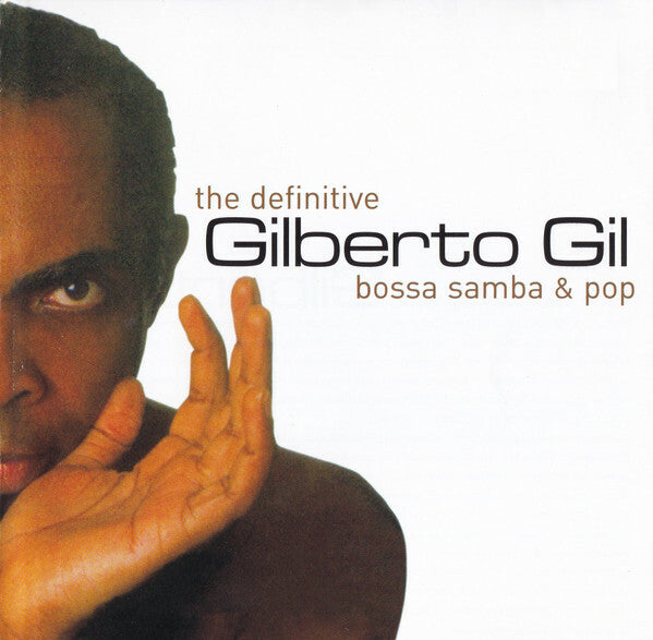 Livrenpoche : Gilberto Gil - The Definitive Gilberto Gil - Bossa Samba & Pop - Gilberto Gil - CD