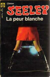 Livrenpoche : La peur blanche - Clinton Seeley - Livre