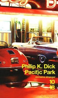 Livrenpoche : Pacific park - Philip Kindred Dick - Livre