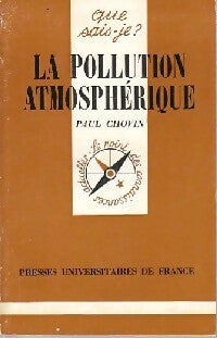 Livrenpoche : La pollution atmosphérique - André Roussel, Paul Chovin - Livre