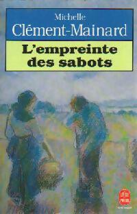 L'empreinte des sabots - Michelle Clément-Mainard -  Le Livre de Poche - Livre