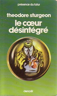 Livrenpoche : Le coeur désintégré - Theodore Sturgeon - Livre