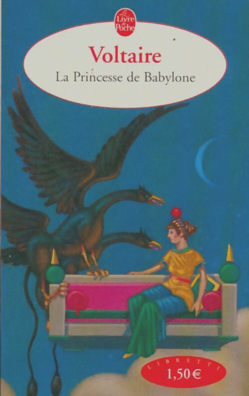 La princesse de Babylone - Voltaire -  Le Livre de Poche - Livre