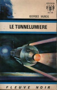 Livrenpoche : Le tunnelumière - Georges Murcie - Livre