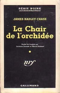 La chair de l'orchidée - James Hadley Chase - Livre
