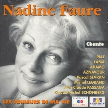 Livrenpoche : Nadine Faure - Chante Les Couleurs de Ma Vie - Nadine Faure - CD
