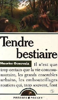 Tendre bestiaire - Maurice Genevoix - Livre
