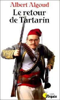 Livrenpoche : Le Retour de Tartarin - Albert Algoud - Livre