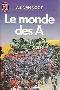 Livrenpoche : Le monde des A - Alfred Elton Van Vogt - Livre