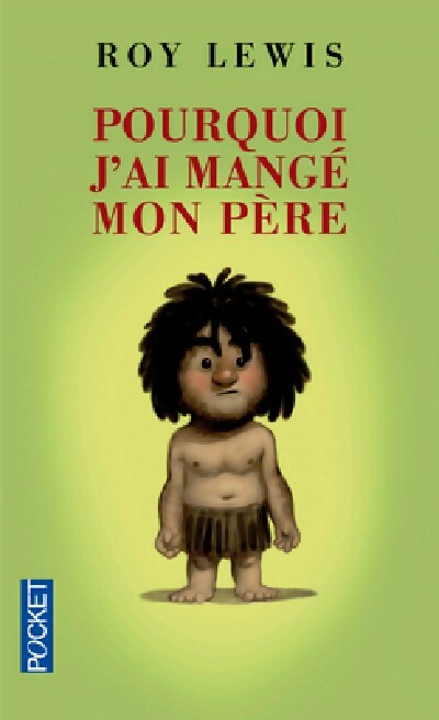 Livrenpoche : Pourquoi j'ai mangé mon père - Roy Harley Lewis - Livre