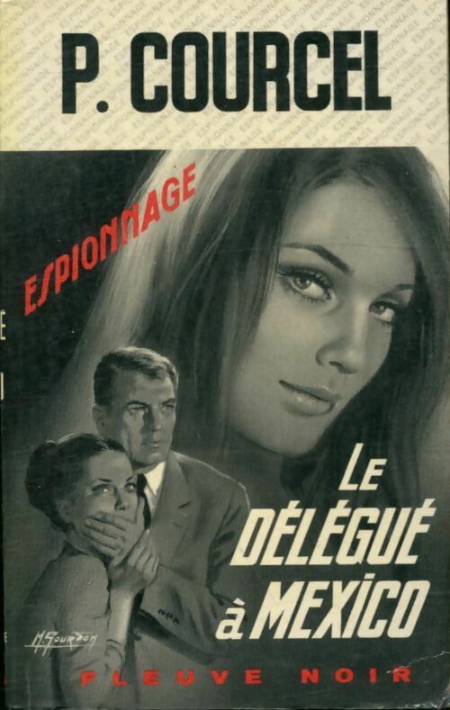 Livrenpoche : Le délégué à Mexico - Pierre Courcel - Livre