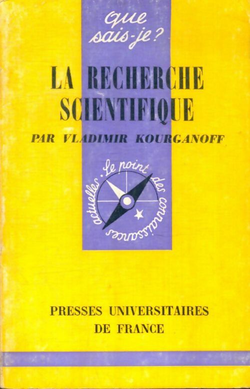Livrenpoche : La recherche scientifique - Vladimir Kourganoff - Livre