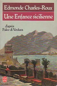 Livrenpoche : Une enfance sicilienne - Edmonde Charles-Roux - Livre