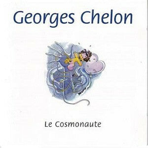 Livrenpoche : Georges Chelon - Le Cosmonaute - Georges Chelon - CD