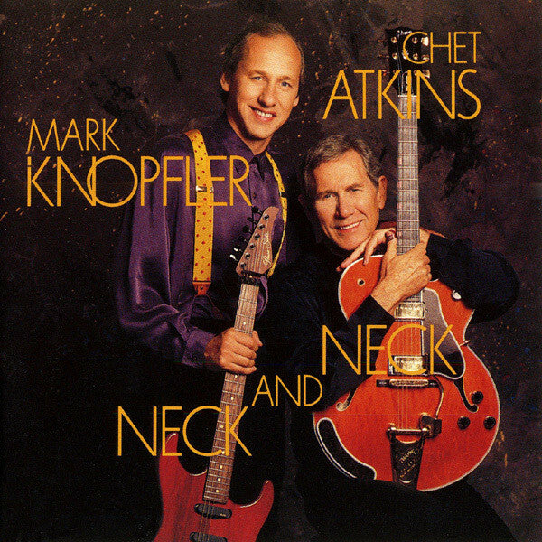 Livrenpoche : Chet Atkins And Mark Knopfler - Neck And Neck - Chet Atkins And Mark Knopfler - CD