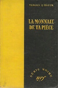 Livrenpoche : La monnaie de ta pièce - Harold Q. Masur - Livre