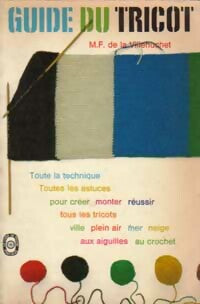 Livrenpoche : Guide du tricot - Marie-France De la Villehuchet - Livre