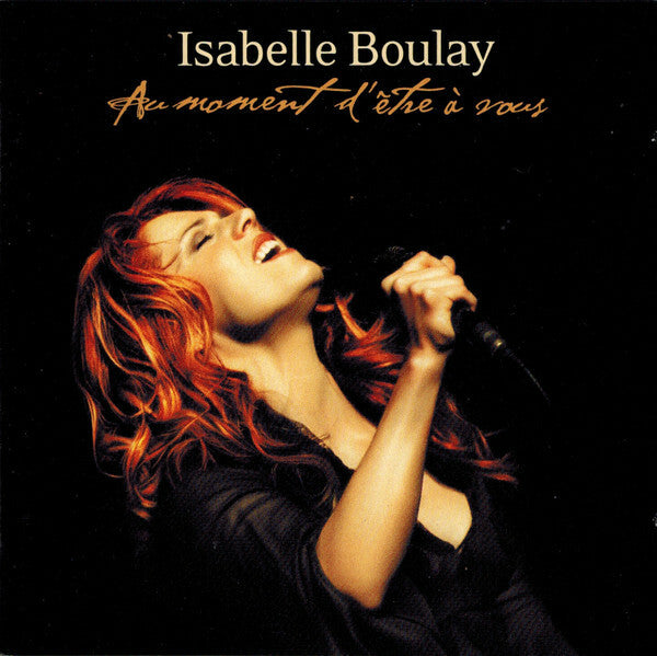 Livrenpoche : Isabelle Boulay - Au Moment D'Être A Vous - Isabelle Boulay - CD