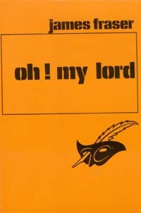 Livrenpoche : Oh ! My lord - James Fraser - Livre
