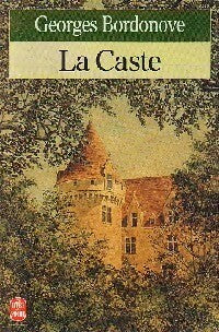Livrenpoche : La caste - Georges Bordonove - Livre