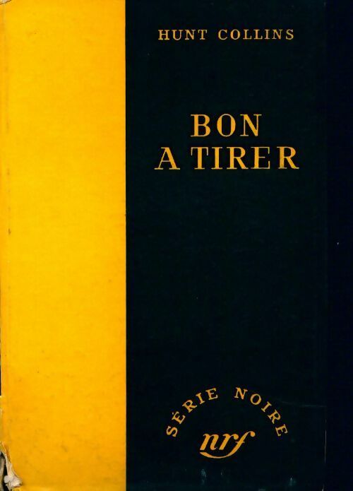 Livrenpoche : Bon à tirer - Hunt Collins - Livre