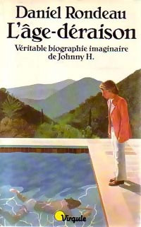 Livrenpoche : L'âge-déraison - Daniel Rondeau - Livre