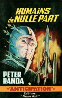 Livrenpoche : Humains de nulle part - Peter Randa - Livre