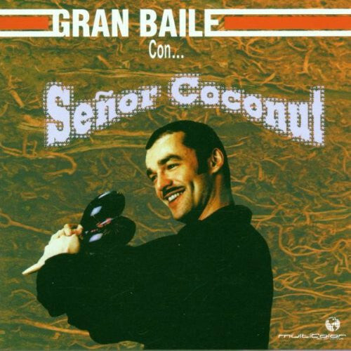 Livrenpoche : Señor Coconut - El Gran Baile (Gran Baile Con... Señor Coconut) - Señor Coconut - CD