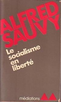 Livrenpoche : Le socialisme en liberté - Alfred Sauvy - Livre