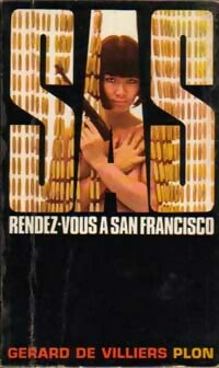 Livrenpoche : Rendez-vous à San Francisco - Gérard De Villiers - Livre