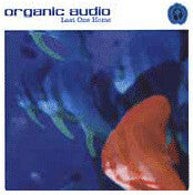 Livrenpoche : Organic Audio - Last One Home - Organic Audio - CD