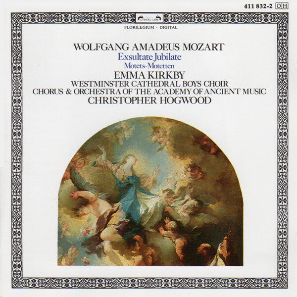 Livrenpoche : Mozart* / Emma Kirkby, Westminster Cathedral Boys Choir*, Chorus* & Orchestra Of The Academy Of Ancient Music*, Christopher Hogwood - Exsultate Jubilate / Motets · Motetten - Mozart, Christopher Hogwood, Emma Kirkby, Westminster Cathedral Boys Choir, Chorus & Orchestra Of The Academy Of Ancient Music - CD